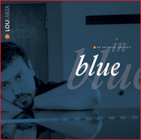 Lou Lanza, An Intimate Portrait in Blue